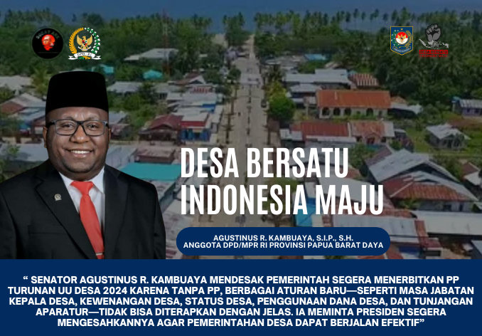 Senator ARK Desak Presiden Terbitkan PP  Desa Sebelum Akhir Tahun