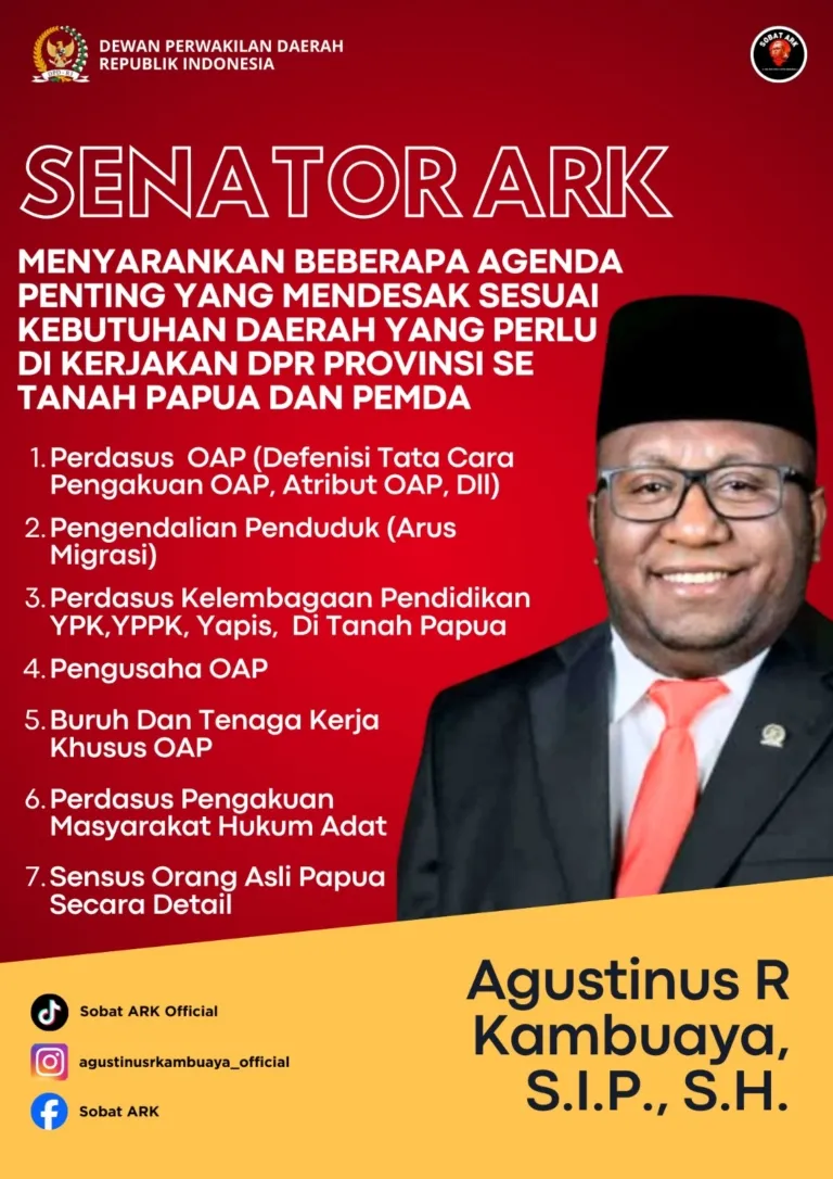 Senator ARK; Minta DPR, MRP, PEMDA Se-Tanah Papua Sinergi Untuk 7 Agenda Mendesak