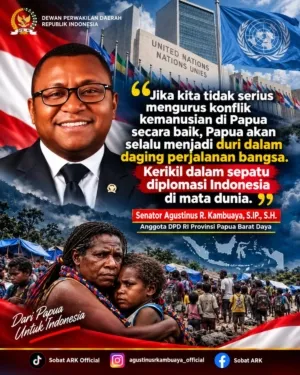 ISU PAPUA TIDAK CUKUP DIJAWAB DENGAN SALING TUDING , Senator Ark: Minta Pemerintah Hadir Nyata Lindungi Warga Sipil, Pengungsi, dan Tegakkan HAM di Tanah Papua.